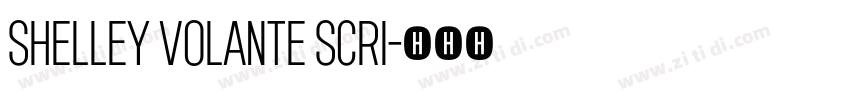 Shelley Volante Scri字体转换